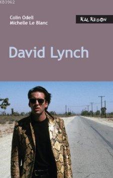 David Lynch | Colin Odell | Kalkedon Yayıncılık