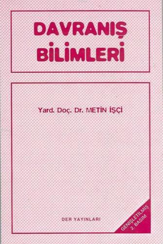 Davranış Bilimleri | Metin İşçi | Der Yayınları