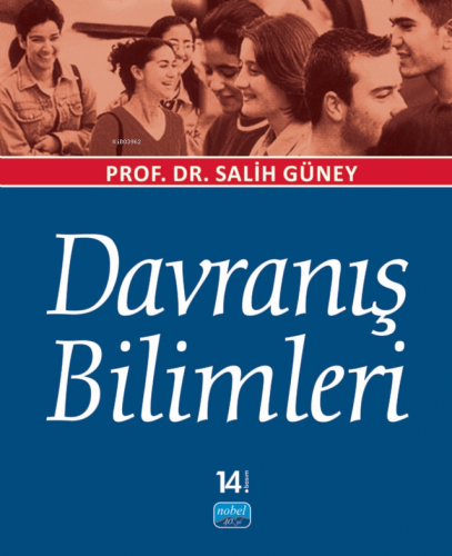 Davranış Bilimleri | Salih Güney | Nobel Akademik Yayıncılık