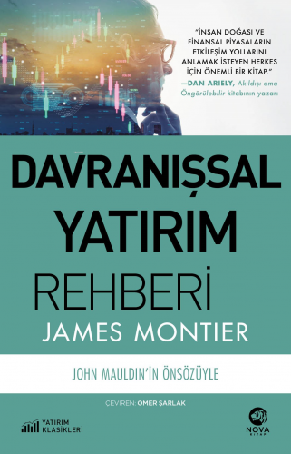 Davranışsal Yatırım Rehberi | James Montiee | Nova Kitap