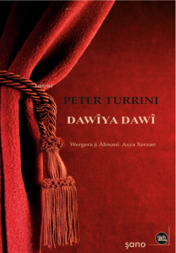 Dawiya Dawî | Peter Turrini | Na Yayınları / Weşanen Na