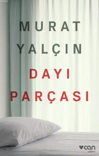 Dayı Parçası | Murat Yalçın | Can Çocuk Yayınları