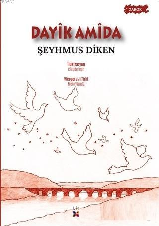 Dayik Amida | Şeyhmus Diken | Lis Basın Yayın