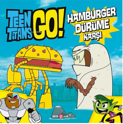 Dc Comıcs - Teen Titans Go! Hamburger Dürüme Karşı | Jonathan Evans | 