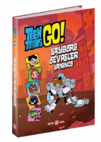 DC Comics: Teen Titans Go! - Sayborg Devreler Yanınca | Steve Korté | 