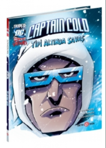 DC Super Villains Captain Cold Tipi Altında Savaş | Scott Sonneborn | 