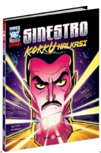 DC Super Villains Sinestro Korku Halkası | Laurie S. Sutton | Beta Kid