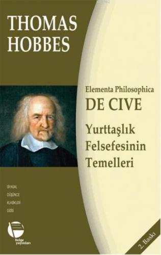 De Cive / Yurttaşlık Felsefesinin Temelleri | Thomas Hobbes | Belge Ya