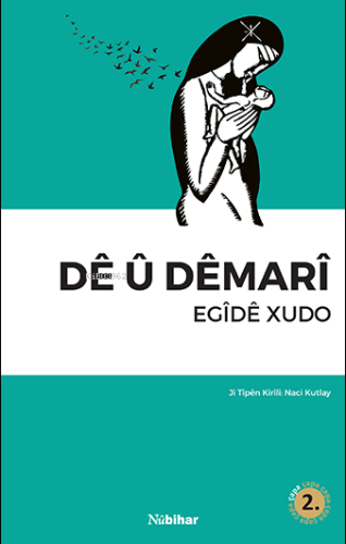 De Ü Demari | Egide Xudo | Nubihar Yayınları