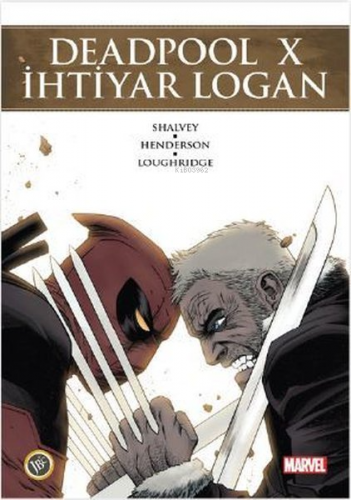 Deadpool X İhtiyar Logan | Declan Shalvey | JBC Yayıncılık