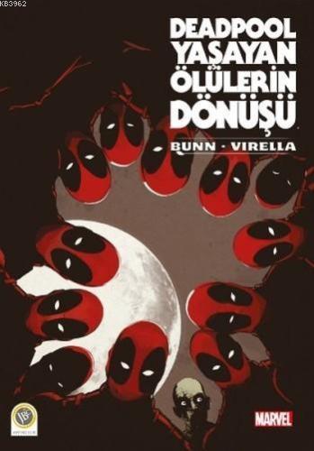 Deadpool; Yaşayan Ölülerin Dönüşü | Nik Virella | JBC Yayıncılık