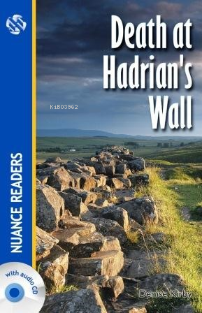 Death at Hadrian’s Wall +Audio (Nuance Readers Level–2) | Denise Kirby