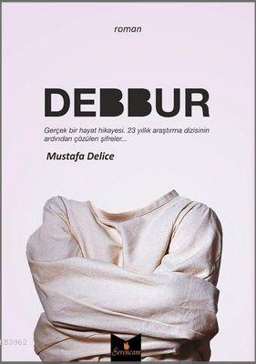 Debbur | Mustafa Delice | Serencam Yayınları