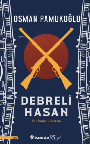 Debreli Hasan | Osman Pamukoğlu | İnkılâp Kitabevi