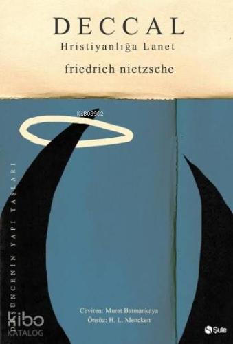 Deccal | Friedrich Wilhelm Nietzsche | Şule Yayınları