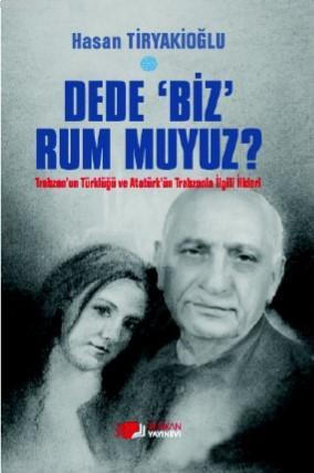 Dede Biz Rum muyuz? | Hasan Tiryakioğlu | Berikan Yayınları