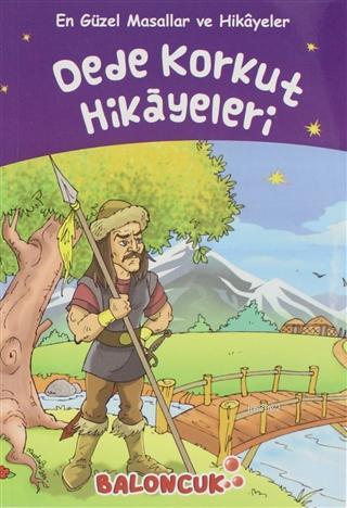 Dede Korkut Hikayeleri - En Güzel Masallar ve Hikayeler | Ayşe Hüma Ka