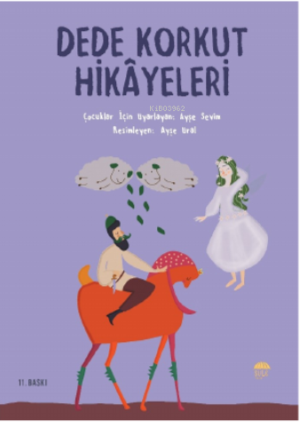 Dede Korkut Hikayeleri | Ayşe Sevim | Şule Yayınları