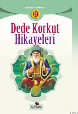 Dede Korkut Hikayeleri | Kolektif | Karanfil Yayınları