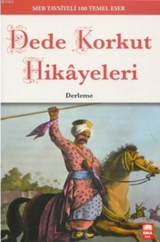 Dede Korkut Hikayeleri | Kolektif | Ema Çocuk