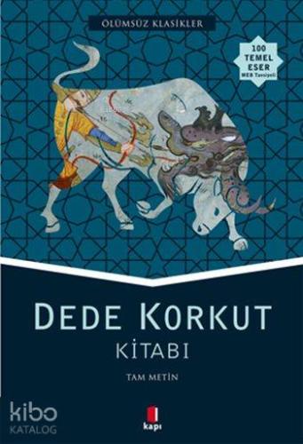 Dede Korkut Kitabı | Dede Korkut | Kapı Yayınları