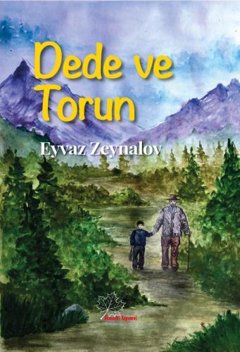 Dede ve Torun | Eyvaz Zeynalov | Asmaaltı Yayınevi