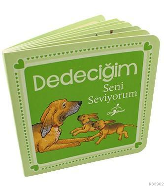 Dedeciğim Seni Seviyorum | Anna Casalis | Çocuk Gezegeni