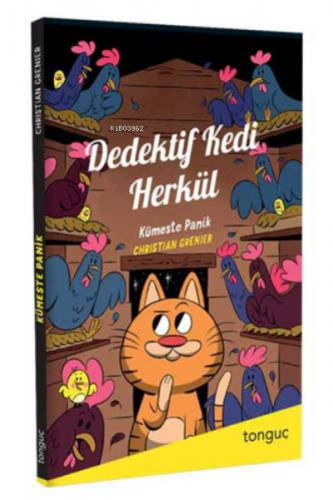 Dedektif Kedi Herkül Kümeste Panik | Christian Grenier | Tonguç Akadem