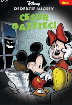 Dedektif Mickey - Cesur Gazeteci | Beatrice Nicodeme | Doğan Egmont Ya