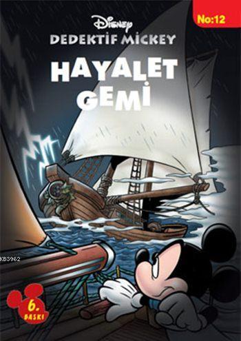 Dedektif Mickey - Hayalet Gemi | Philippe Gasc | Doğan Egmont Yayıncıl