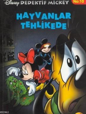 Dedektif Mickey - Hayvanlar Tehlikede | Remi Simon | Doğan Egmont Yayı