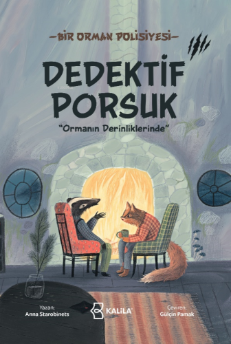 Dedektif Porsuk;"Ormanın Derinliklerinde" | Anna Starobinets | Kalila 