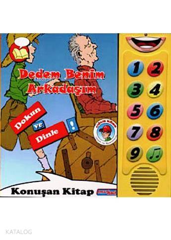 Dedem Benim Arkadaşım - Dokun ve Dinle; Konuşan Sesli Kitaplar | Uğur 