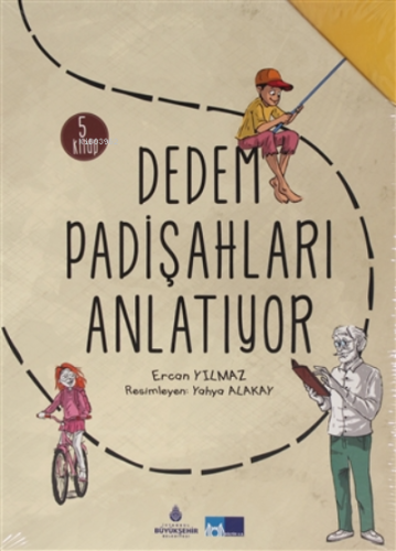 Dedem Padişahları Anlatıyor (5 Kitap Takım) | Ercan Yılmaz | İBB Yayın