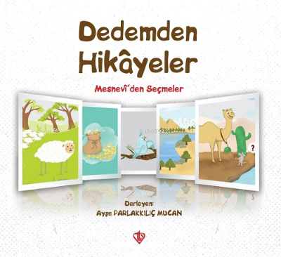 Dedemden Hikayeler | Ayşe Parlakkılıç Mucan | Türkiye Diyanet Vakfı Ya