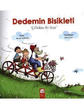 Dedemin Bisikleti; Çiftlikte Bir Gün (5-7 Yaş) | Beyza Deringöl | Fina