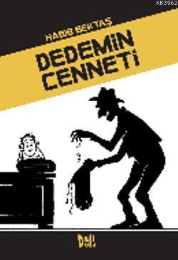 Dedemin Cenneti | Habib Bektaş | Deli Dolu