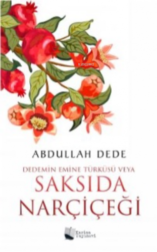 Dedemin Emine Türküsü veya Saksıda Narçiçeği | Abdullah Dede | Karina 