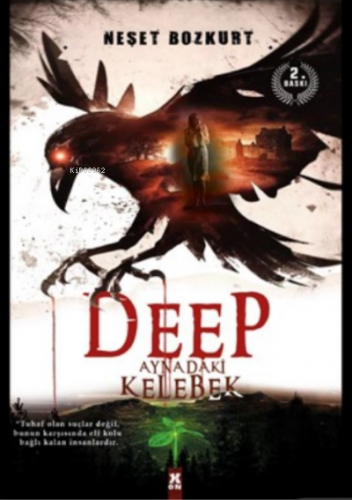 Deep Kod Adı: Aynadaki Kelebek | Neşet Bozkurt | X10 Kitap