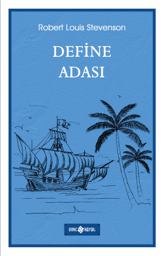 Define Adası | Robert Louis Stevenson | Genç Hayat