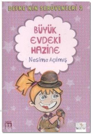 Defne'nin Serüvenleri 2: Büyük Evdeki Hazine | Nesime Açılmış | Bu Yay