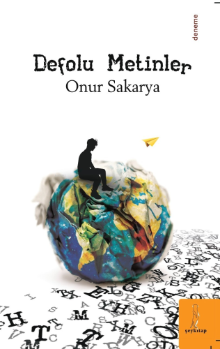 Defolu Metinler | Onur Sakarya | Şey Kitap