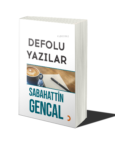 Defolu Yazılar | Sabahattin Gencal | Cinius Yayınları