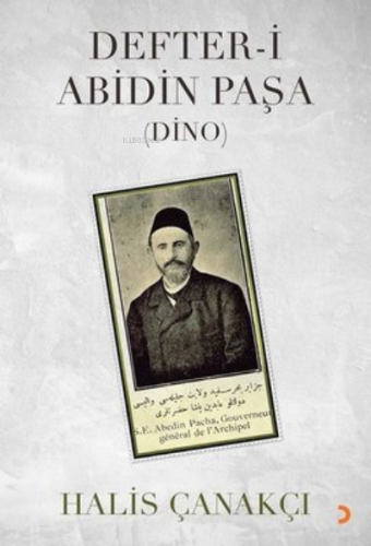 Defter-i Abidin Paşa (Dino) | Halis Çanakçı | Cinius Yayınları