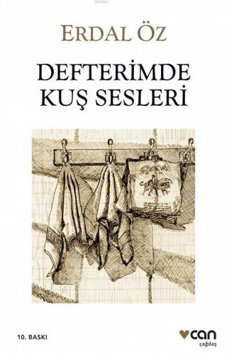 Defterimde Kuş Sesleri | Erdal Öz | Can Yayınları