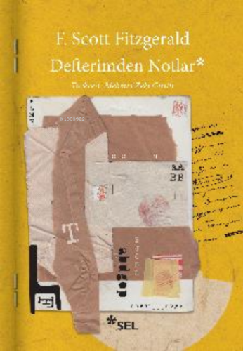 Defterimden Notlar | F. Scott Fitzgerald | Sel Yayıncılık