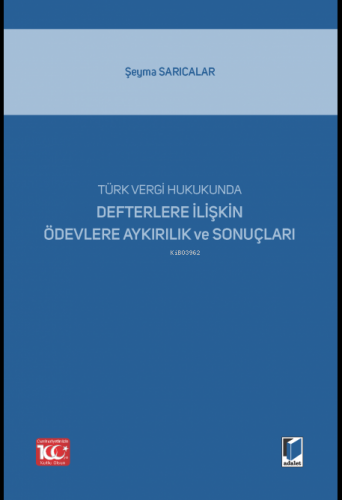 Defterlere İlişkin Ödevlere Aykırılık ve Sonuçları | Şeyma Sarıcalar |