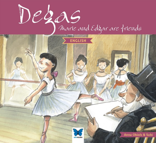 Degas - English | Anna Obiols | Mavi Kelebek Yayınları