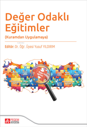 Değer Odaklı Eğitimler(Kuramdan Uygulamaya) | Yusuf Yıldırım | Pegem A