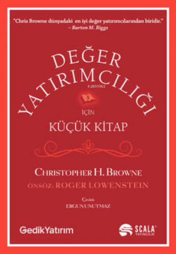 Değer Yatırımcılığı İçin Küçük Kitap | Christopher H. Browne | Scala Y